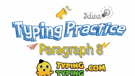 Typing Practice: Paragraph 8